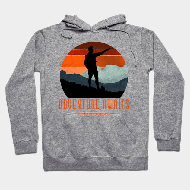 adventure awaits outdoors Hoodie by Style-Threads